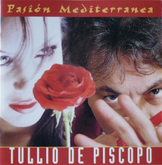 Cover for Tullio De Piscopo · Pasion Mediterranea (CD)