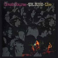Cover for UK Subs · Crash Course (CD) (2000)
