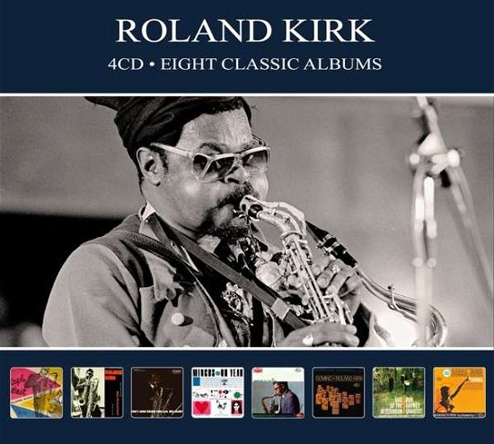 Eight Classic Albums - Roland Kirk - Musikk - REEL TO REEL - 5036408217028 - 27. september 2019