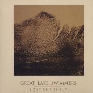 Cover for Great Lake Swimmers · Lost Channels (CD) (2009)