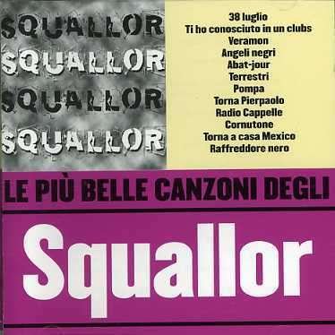 Cover for Squallor · Le Piu' Belle Canzoni.. (CD) (2005)