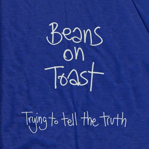 Cover for Beans on Toast · Trying to Tell the Truth (CD) (2019)