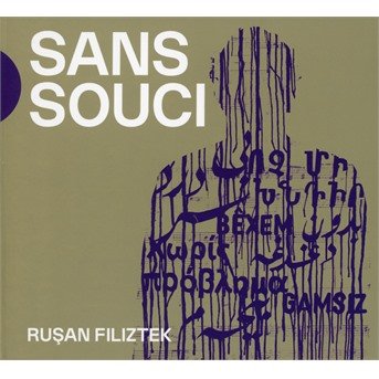 Cover for Rusan Filiztek · Sans Souci (CD) (2021)