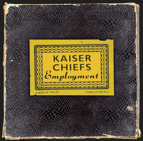 Employment - Kaiser Chiefs - Música - B-UNIQUE - 5055052813028 - 7 de março de 2005