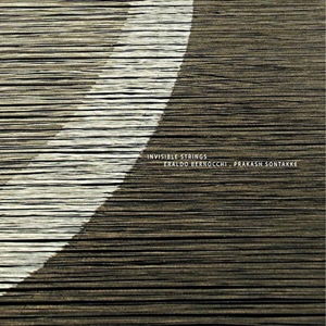 Invisible Strings - Eraldo Bernocchi / Prakash Sontakke - Musiikki - RARENOISE - 5060197761028 - perjantai 25. marraskuuta 2016