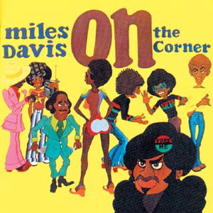 Cover for Miles Davis · On the Corner (CD) [Remastered edition] (2000)