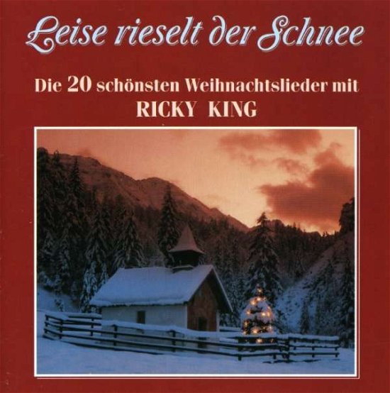 Cover for Ricky King · Leise Rieselt Der Schnee (CD) (2015)