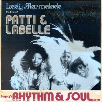 Cover for Patti Labelle · Best of Patti &amp; Labelle: Lady Marmal (CD) (1995)