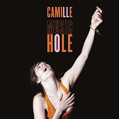 Cover for Camille · Music Hole (CD) [Limited edition] (2011)