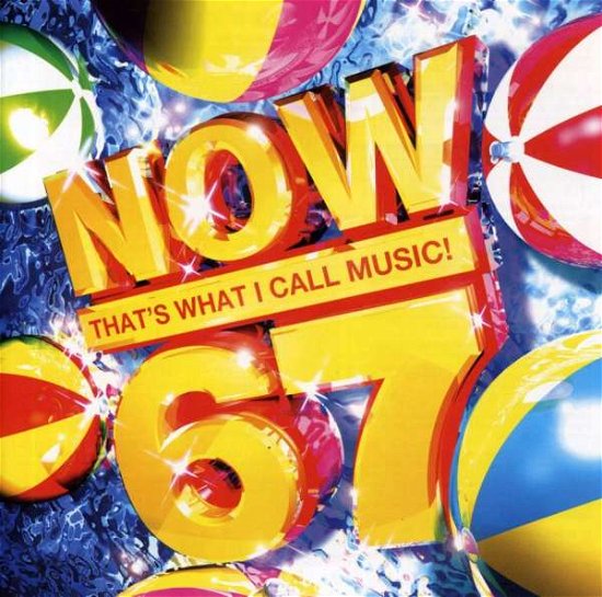 Cover for Various Artists · Various Artists - Now Thats What I Call Music Vol.67 (now 67) (2 Cd) (CD) (2013)
