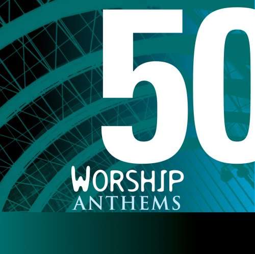 50 Worship Anthems-v/a - 50 Worship Anthems - Muzyka -  - 5099951112028 - 