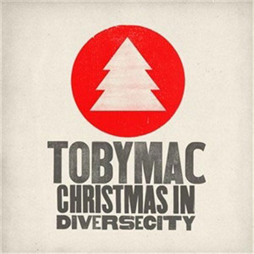 Christmas In Diverse City - Tobymac - Muzyka - FORE FRONT - 5099963261028 - 9 września 2022