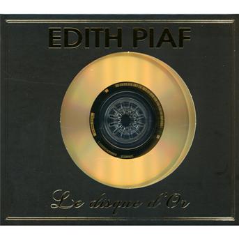 Le Disque Dor - Edith Piaf - Musik - NO INFO - 5099963568028 - 24. april 2012