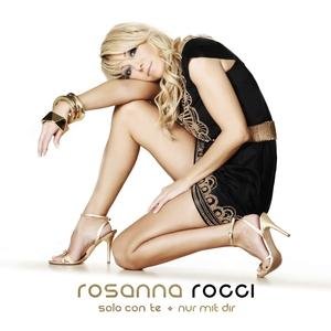 Cover for Rosanna Rocci · Solo Con Te: Nur Mit Dir (CD) (2009)