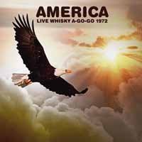 Cover for America · Live Whiskey A-go-go 1972 (Fm) (CD) (2018)
