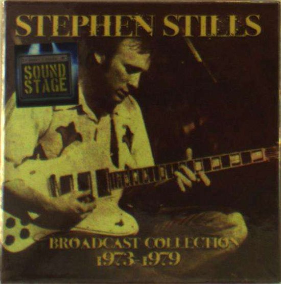 Cover for Stephen Stills · Broadcast Collection 1973-1979 (CD) (2018)