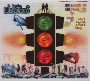 Cover for Elektrons · Red Light Don't Stop (CD) (2007)