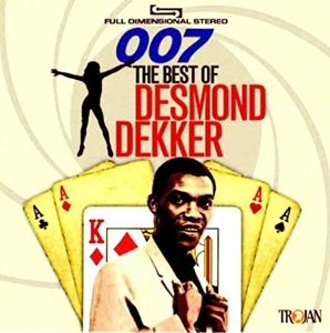 Cover for Desmond Dekker · 007: The Best of Desmond Dekke (CD) (2011)