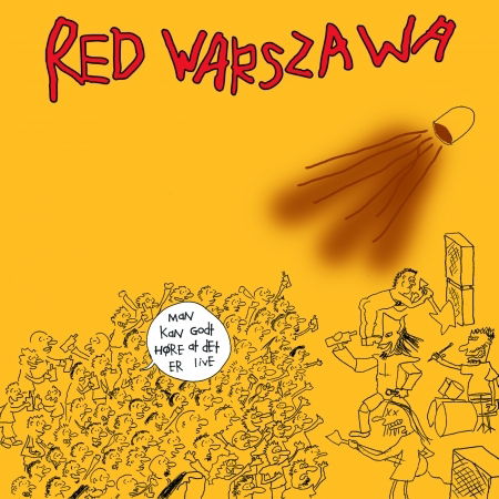 Man Kan Godt Høre det er Live - Red Warszawa - Musique - TAR - 5700907264028 - 8 octobre 2016