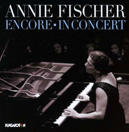 Cover for Schumann / Chopin / Fischer · Annie Fischer Encore &amp; in Concert (CD) (2014)