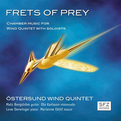 Cover for Tolf / Ostersund Wind Quintet / Bergstrom · Frets of Prey (CD) (2012)