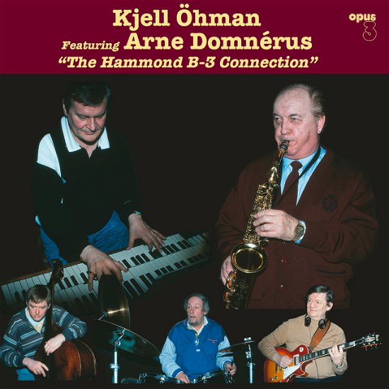Cover for Ohman, Kjell &amp; Arne Domnerus · Hammond B-3 Connection (LP) (2019)