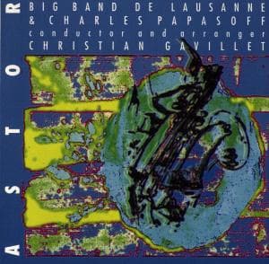 Cover for Charles Papasoff &amp; Band Lausanne · Astor (CD) (2000)