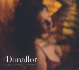 Cover for Anne-Florence Schneider · Donaflor (CD) (2011)