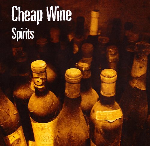 Cover for Cheap Wine · Spirits (CD) (2009)