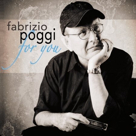 Cover for Fabrizio Poggi · For You (CD) (2020)
