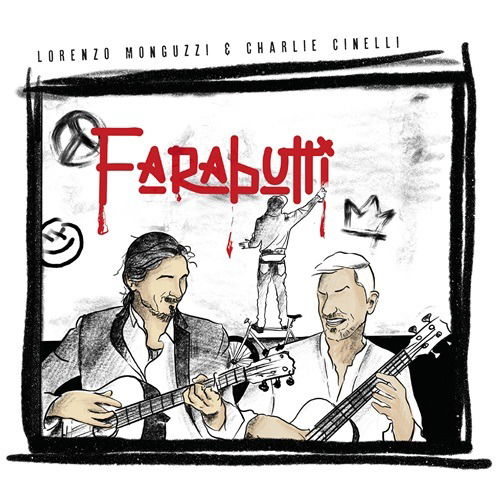 Cover for Monguzzi Lorenzo &amp; Cinelli Charlie · Farabutti (CD) (2025)