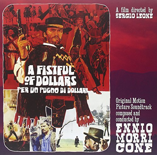 A Fistful of Dollars (Per Un Pugno Di Dollari) - Ennio Morricone - Musiikki - GDM REC. - 8018163065028 - maanantai 1. syyskuuta 2014