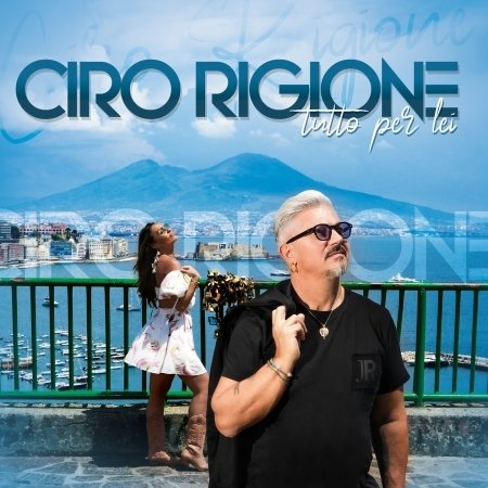 Cover for Rigione Ciro · Tutto Per Lei (CD)