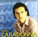 Cover for Caradonna Enzo · Autore Ed Interprete (CD) (2008)