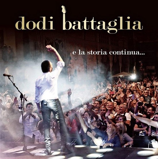 Cover for Battaglia Dodi · La Storia Continua... (CD) (2018)