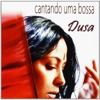 Cover for Dusa · Cantando Uma Bossa (CD) (2006)