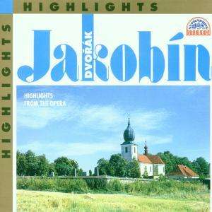 Cover for Antonin Dvorak  · Jakobin (Highlights) (CD)