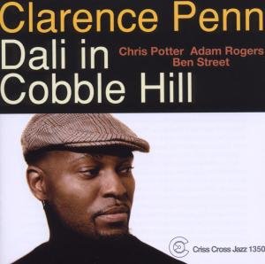 Cover for Clarence Penn · Dali In Cobble Hill (CD) (2013)
