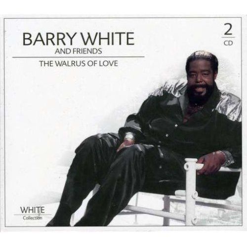 Walrus of Love - Barry White - Musik - WHITE - 8717423059028 - 6. März 2008