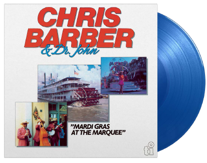 Cover for Chris Barber &amp; Dr. John · Mardi Gras At The Marquee (LP) (2023)