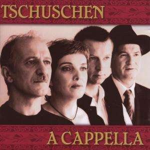Cover for Tschuschen A Cappella (CD) (2009)