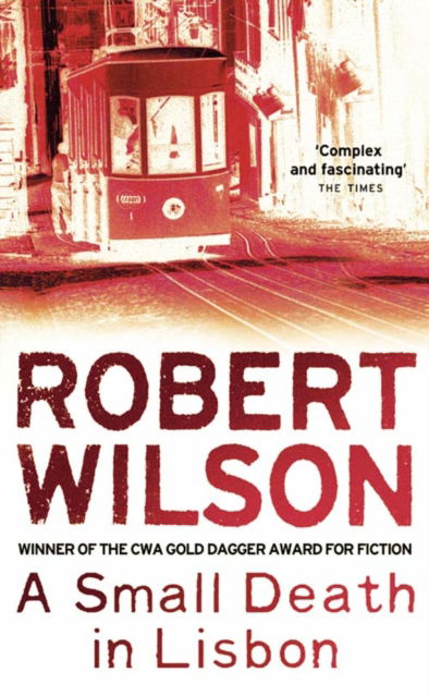 Cover for Robert Wilson · A Small Death in Lisbon (Paperback Book) (2000)