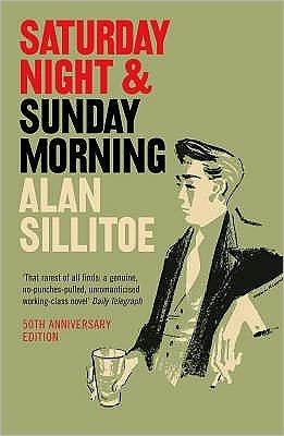 Cover for Alan Sillitoe · Saturday Night and Sunday Morning (Paperback Book) (2006)