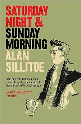 Cover for Alan Sillitoe · Saturday Night and Sunday Morning (Paperback Book) (2006)