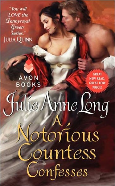 A Notorious Countess Confesses: Pennyroyal Green Series - Pennyroyal Green Series - Julie Anne Long - Książki - HarperCollins Publishers Inc - 9780062118028 - 30 października 2012