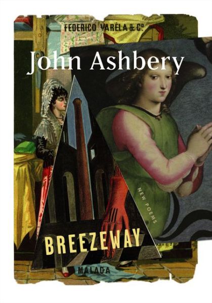 Cover for John Ashbery · Breezeway: New Poems (Hardcover Book) (2015)