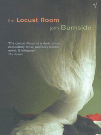 Cover for John Burnside · The Locust Room (Paperback Book) (2002)