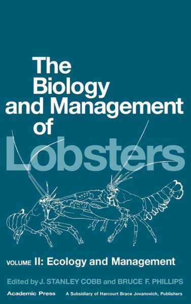 Cover for J Stanley Cobb · The Biology and Management of Lobsters: Ecology and Management - The Biology and Management of Lobsters, Two-Volume Set (Inbunden Bok) (1980)