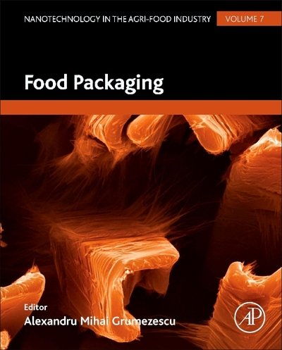 Cover for Alexandru Grumezescu · Food Packaging - Nanotechnology in the Agri-Food Industry (Hardcover Book) (2016)