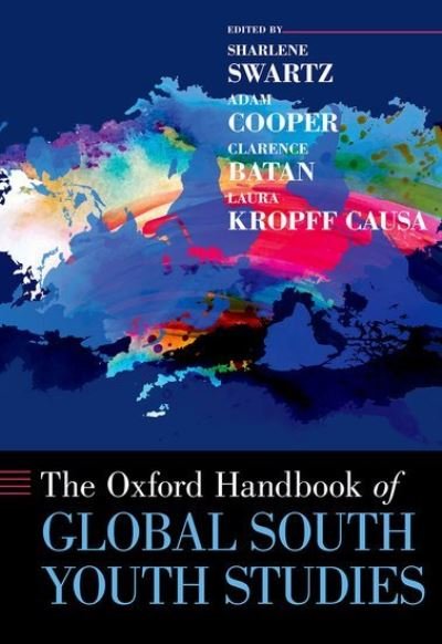 Cover for The Oxford Handbook of Global South Youth Studies - Oxford Handbooks (Hardcover Book) (2021)
